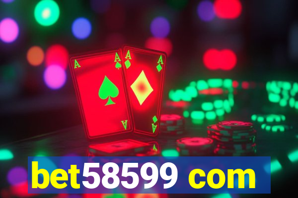 bet58599 com